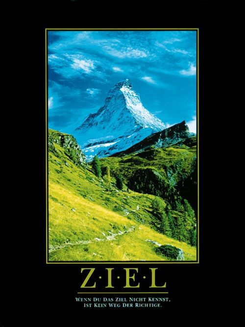 Motivation, Ziel (Berg) (Herausforderungen, Weg, Ziel, Matterhorn, Motivation, Inspiration, Büro, Fotokunst, bunt)