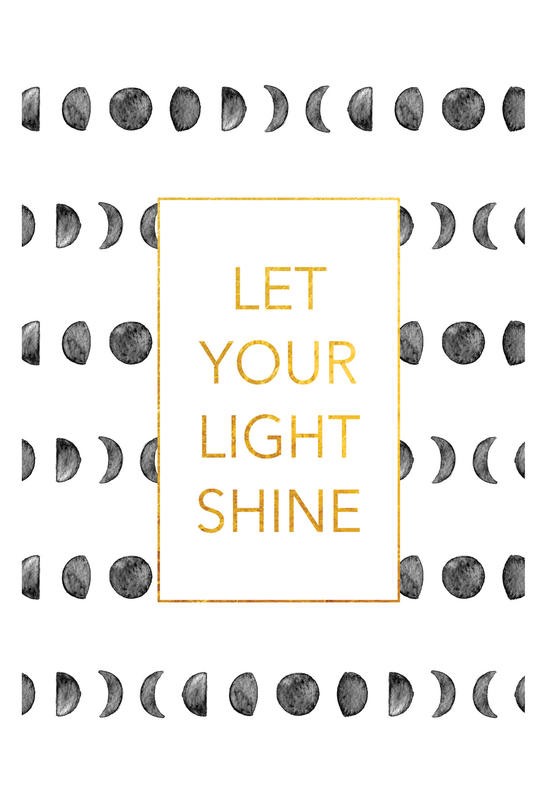 Victoria Brown, LIGHT SHINE (Inspiration, Motivation, Glück, positiv, Treppenhaus, Schlafzimmer, Wohnzimmer, Wunschgröße, Grafik, Monde, Halbmonde, schwarz/weiß)