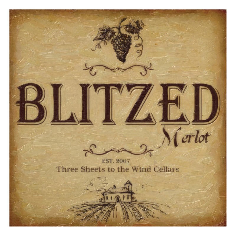 Taylor Greene, WINE BLITZED (Werbung, Etikett, Wein, Rotwein, Merlot, Nostalgie, Küche, Weinkeller, Gastronomie, Wunschgröße, beige/braun)