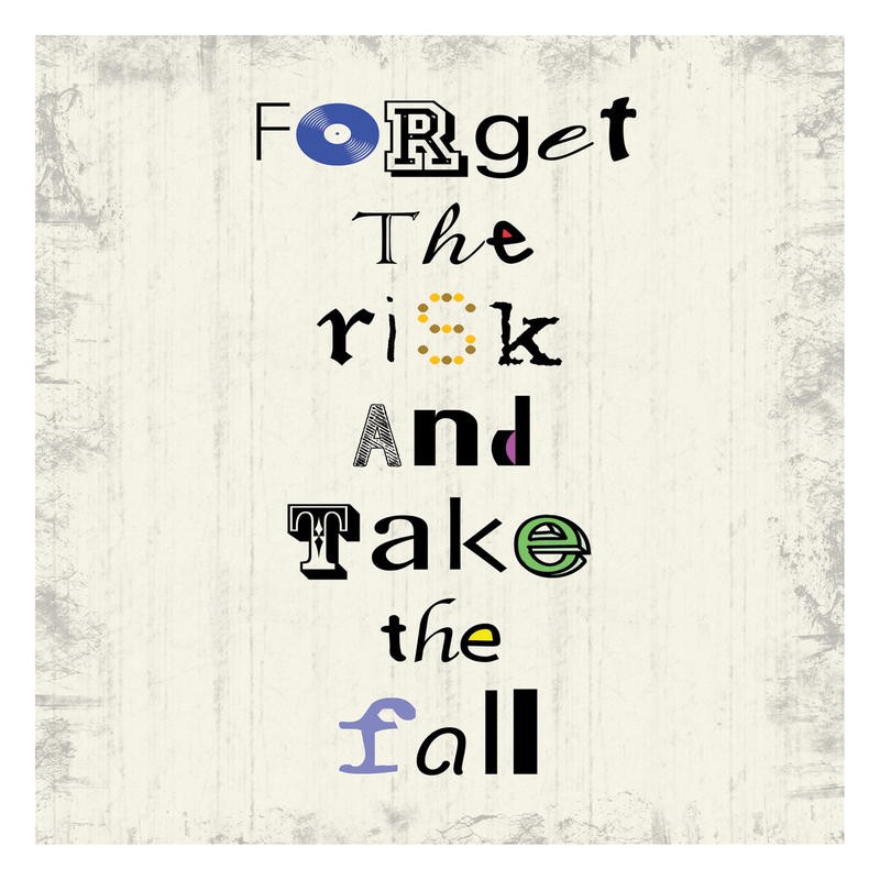 Lauren Gibbons, FORGET RISK (INSPIRATION)