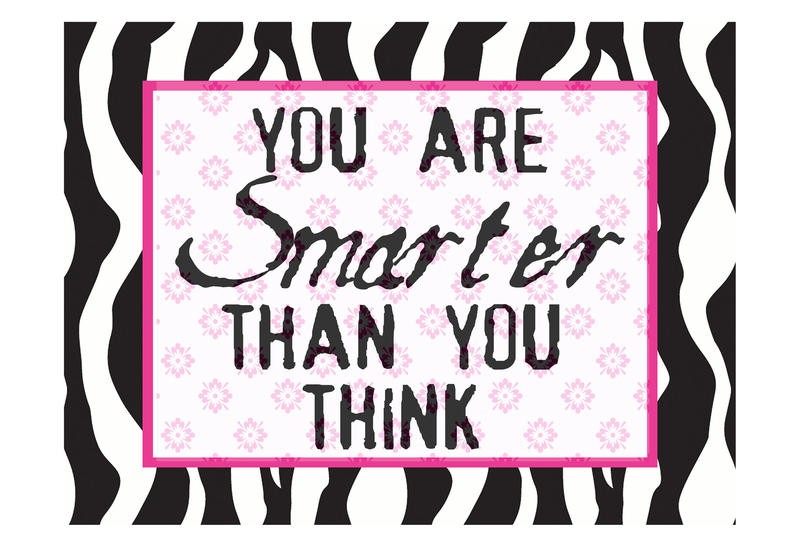 Taylor Greene, MUCH SMARTER (Liebe, Motivation, Inspiration, Worte, Zebramuster, Typografie, Valentinstag,  Wunschgröße, Jugendzimmer,)