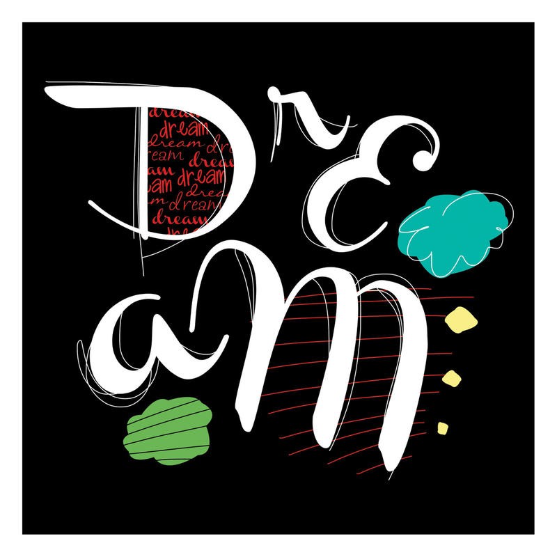 Jr. Enrique Rodriquez, DREAM (Traum, Motivation, Inspiration, Typografie, Buchstaben, modern, Wunschgröße, Grafik, Jugendzimmer, Wohnzimmer, Wunschgröße, bunt)