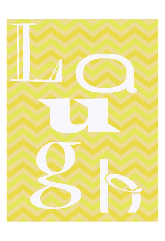 Taylor Greene, WORD ART LAUGH (Spruch, Worte, Lachen, Lebensphilosophie, Typografie, Inspiration, Motivation, modern, Wunschgröße, Treppenhaus, gelb)