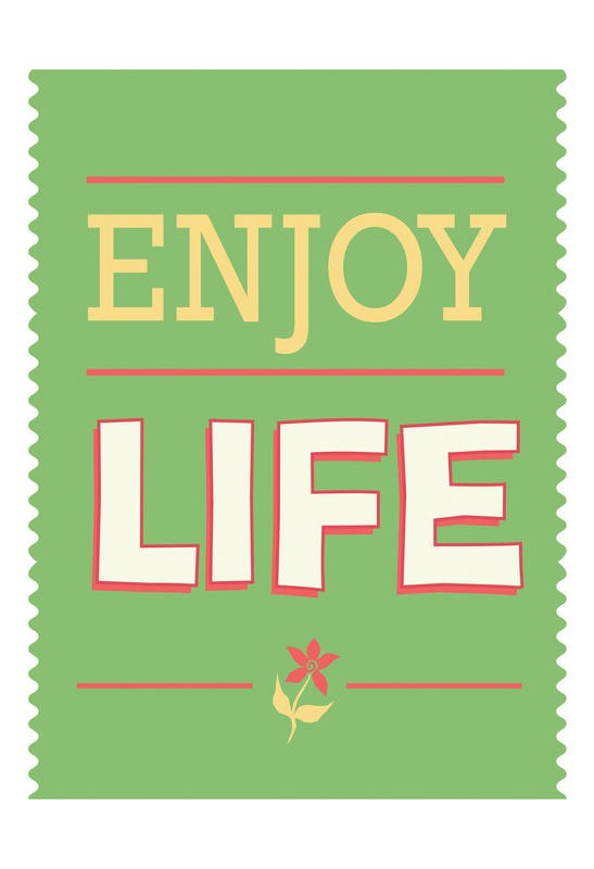 Jody Taylor, ENJOY LIFE (Motivation, Inspiration, Spruch, Typografie, Genießen, das Leben genießen, Wunschgröße, Grafik, Treppenhaus, bunt)