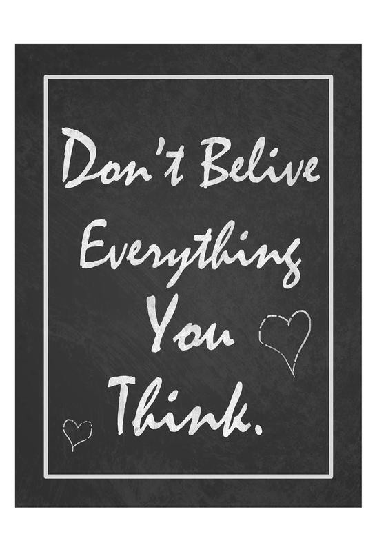 Tony Pazan, DON´T BELIVE (Reflexion, Selbstkritik, Spruch, Typografie, Inspiration, Motivation, Zackenmuster, Wunschgröße, Jugendzimmer, Treppenhaus, Grafik, schwarz/weiß)