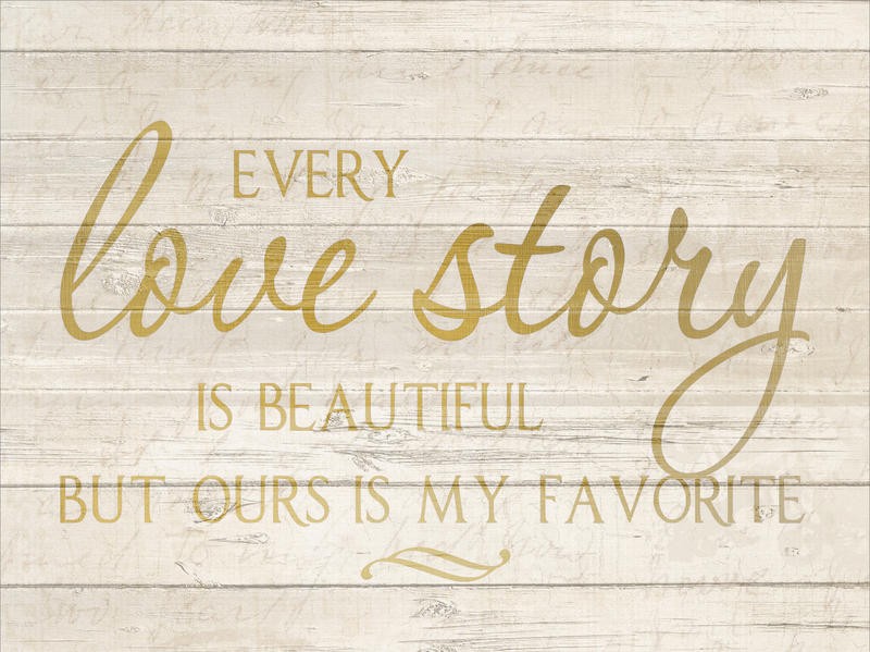 Kimberly Allen, LOVE STORY II (Motivation, Liebe, Leben, Glück, Holzpaneele, Typografie, Schrift, Grafik, Wohnzimmer, Treppenhaus, Schalfzimmer, Wunschgröße,beige)