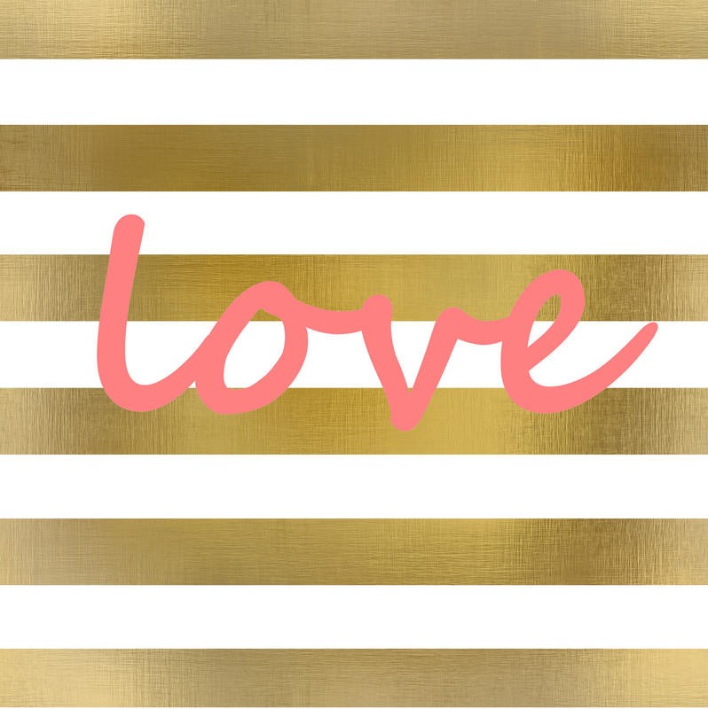 Kimberly Allen, PINK AND GOLD LOVE (Motivation, Liebe, goldene Streifen, Grafik, Typografie, Schriftzug,  Wohnzimmer, Treppenhaus,  Wunschgröße, weiß/gold)