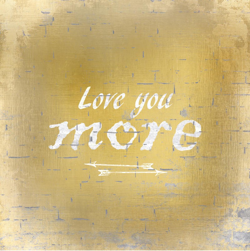 Kimberly Allen, YOU I (Motivation, Liebe, Liebesbekenntnis, goldene Fläche, Grafik, Typografie, Schriftzug,  Wohnzimmer, Treppenhaus, Schlafzimmer, Wunschgröße, weiß/gold)