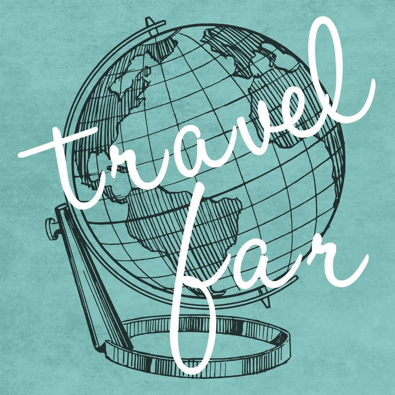 Sheldon Lewis, Travel Far (Globus, Erdkugel, Reisen, Motivation, Inspiration, Typografie, Treppenhaus, Wohnzimmer, Wunschgröße, Grafik, blau/grau)