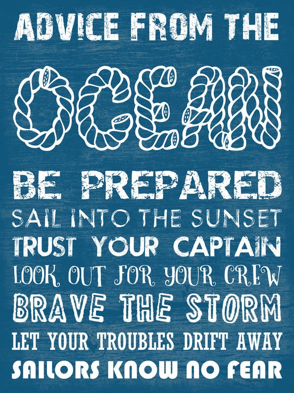 Sheldon Lewis, ADVICE FROM THE OCEAN IV (Schild, maritim, Motivation, Typografie, Inspiration,  Wunschgröße, Grafik, Badezimmer, Treppenhaus, blau/beige)