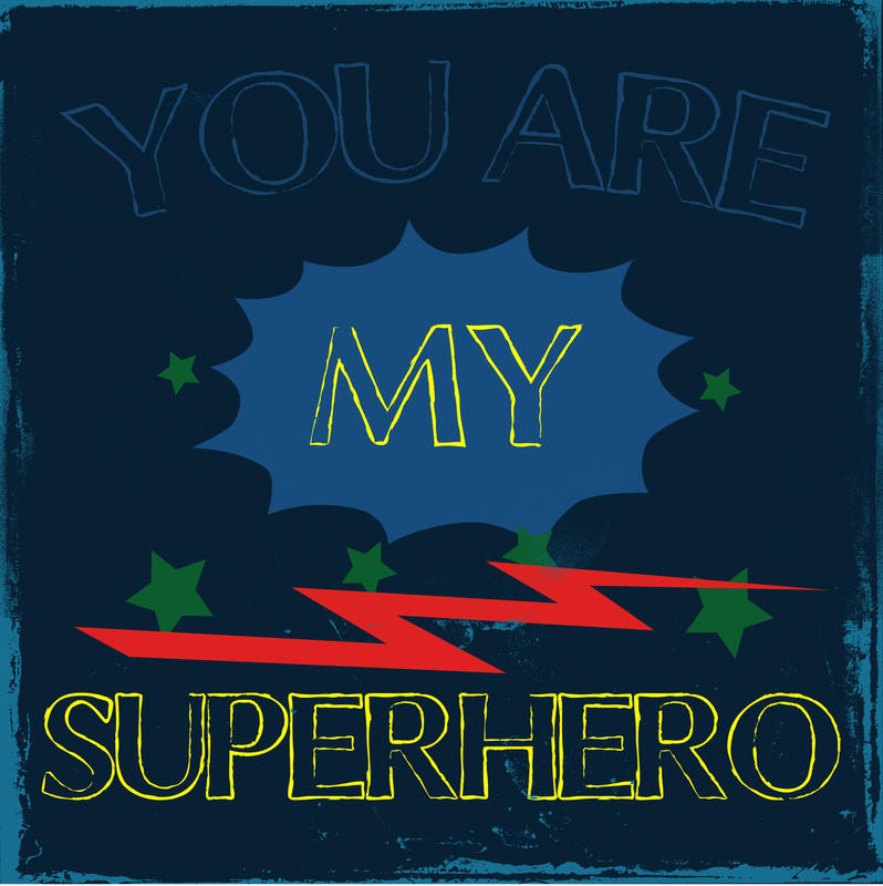 Sheldon Lewis, MY SUPERHERO I (Mut, Held, Motivation, Comic, Inspiration, Typografie, Wunschgröße, Grafik, Jugendzimmer, Treppenhaus, bunt)