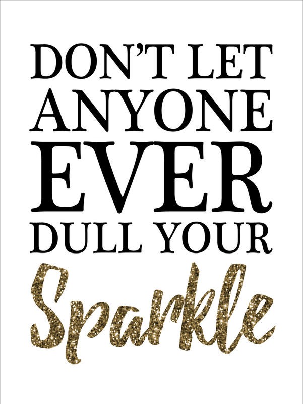 Victoria Brown, SPARKLE II (Lebensweisheit, Spruch, Inspiration, Motivation, Glanz, Schein, Typografie, Grafik, Wunschgröße, Treppenhaus,)