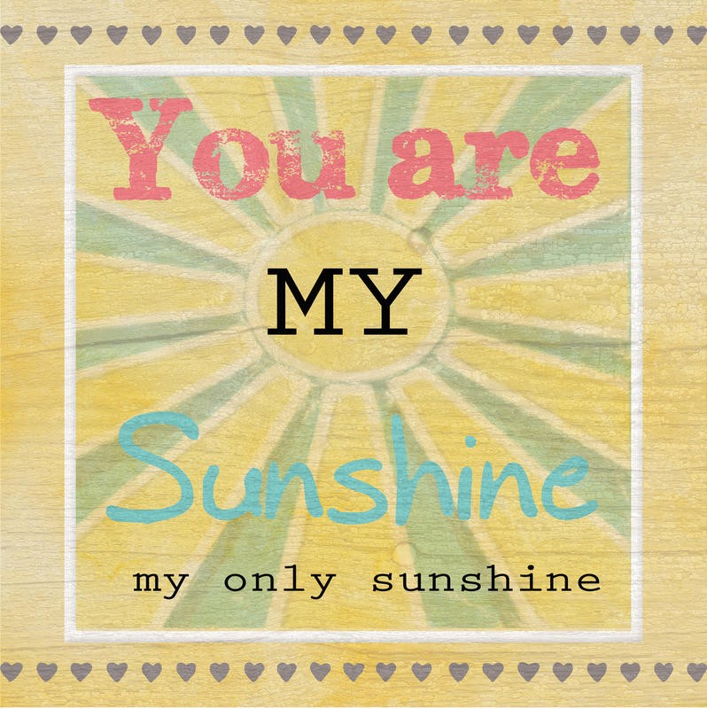 Taylor Greene, YOU ARE MY SUNSHINE (KINDERZIMMER)