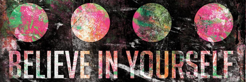 Jace Grey, BELIEVE IN YOURSELF (Selbstvertrauen, Selbstbewusstein, Buchstaben, Typographie, Inspiration, Motivation, Grafik, Treppenhaus, Jugendzimmer  Wunschgröße, bunt)