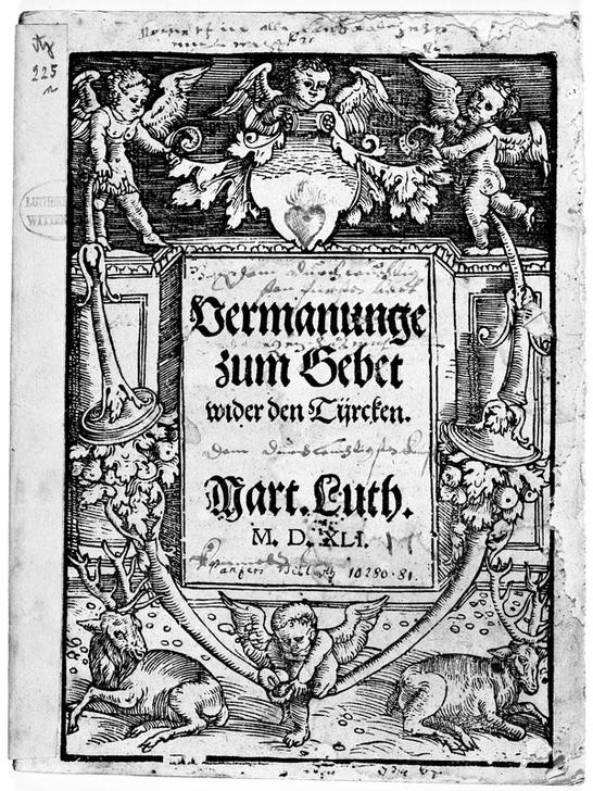 Lucas Cranach der Ältere, Vermanunge zum Gebet wider den Türcken (Christentum,Deutsche Kunst,Evangelische Kirche,Geschichte,Literatur,Reformation,Religion,Türkenkriege,Renaissance,Titelseite,Titelholzschnitt,Person,Protestantische Kirche)