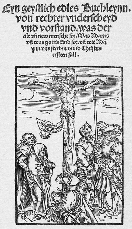 Lucas Cranach der Ältere, Eyn geystlich edles Buchleynn. von rechter vnderscheyd vnd vorstand. was der alt vn new mensch sey. /…/. (Christentum,Deutsche Kunst,Evangelische Kirche,Geschichte,Literatur,Reformation,Religion,Renaissance,Erstausgabe,Titelseite,Mystik,Titelholzschnitt,Person,Protestantische Kirche)