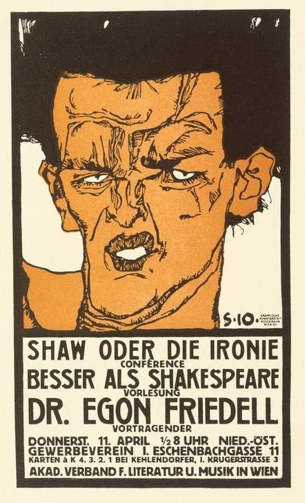 Egon Schiele, Shaw oder die Ironie (…) Dr. Egon Friedell (Literatur,Mann,Vorlesung,Plakat,Portrait,Expressionismus,Österreichische Kunst)