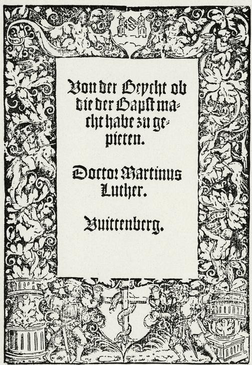 Lucas Cranach der Ältere, Von der Beycht ob die der Bapst macht habe zu gepieten. (Beichte,Christentum,Deutsche Kunst,Evangelische Kirche,Geschichte,Literatur,Reformation,Religion,Sakramente,Renaissance,Titelseite,Titelholzschnitt,Person,Protestantische Kirche)