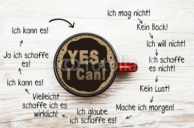 Marco2811, YES I can! (ich, motivation, motivieren, business, erfolg, geistesprodukt, karriere, berechtigung, abtrennung, strategie, zielen, objektiv, debatten, beruf, kutsche, nachhilfe, ehrgeiz, erfahrung, blühend, kaffee, kreativität, personal, psychologie, zeiche)