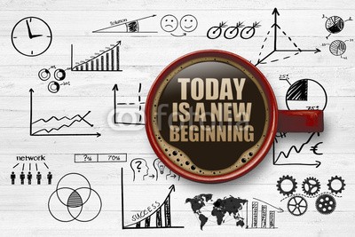 Coloures-pic, Today is a new beginning (life, neu, anfang, start, erfolg, way, karriere, wechseln, heute, neues leben, job, business, traum, fröhlichkeit, anfangen, zeit, auslese, entscheidung, option, anfang, zeichen, reisen, hoffnung, work, bewegung, fußballtor, familie, konzep)