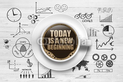 Coloures-pic, Today is a new beginning (life, neu, anfang, start, erfolg, way, karriere, wechseln, heute, neues leben, job, business, traum, fröhlichkeit, anfangen, zeit, auslese, entscheidung, option, anfang, zeichen, reisen, hoffnung, work, bewegung, fußballtor, familie, konzep)