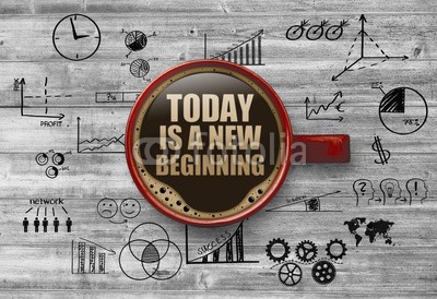 Coloures-pic, Today is a new beginning (life, neu, anfang, start, erfolg, way, karriere, wechseln, heute, neues leben, job, business, traum, fröhlichkeit, anfangen, zeit, auslese, entscheidung, option, anfang, zeichen, reisen, hoffnung, work, bewegung, fußballtor, familie, konzep)
