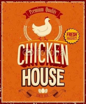 avian, Vintage Chicken House Poster. Vector illustration. (posters, label, retro, entwerfen, schleife, reklame, tapete, dekoration, post, natürlich, inserieren, organisch, konzept, bio, vektor, vorlage, grafik, bauernhof, deko, typographie, karte, traditionell, best, abstrakt, emblem, kreativ, abbildung, ico)