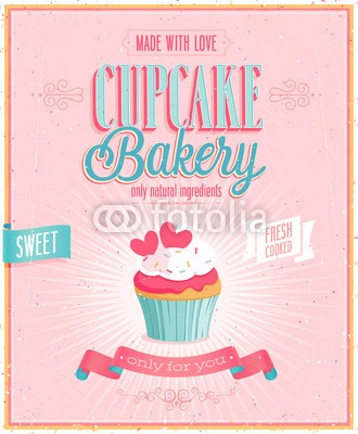 avian, Vintage Cupcake Poster. Vector illustration. (feeds, torte, kaffee, zeichen, karte, rosa, text, küchen, menü, essen, süss, label, flyer, lecker, retro, sahne, stil, fantasie, frisch, lasur, vektor, backen, emblem, bäckerei, entwerfen, posters, teig, schleife, cupcake, nachspeise, konzept, grafi)