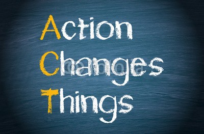 DOC RABE Media, ACT - Action Changes Things (motivation, erfolg, ansporn, aktion, arbeiten, nun, planes, betätigung, motivieren, lösung, nachhilfe, proaktiv, führung, erfolgreiche, initiative, leistung, inspiration, verbesserung, karriere, fußballtor, work, start, lösen, target, wechsel)