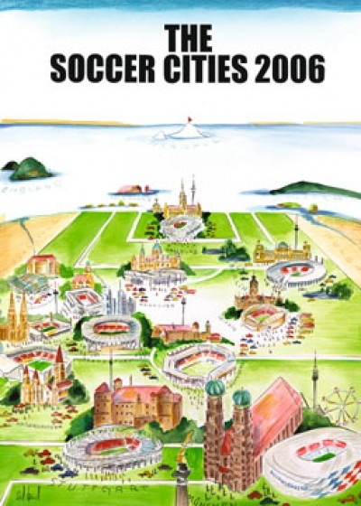 Sylvia Joel, The Soccer Cities 2006 (Modern, Illustration, Plakatkunst, Städte, Weltmeisterschaft, Fußball, Deutschland, Fußballstadium, Architektur)