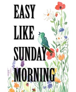 Renate Holzner, Easy like Sunday Morning 1