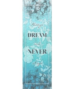 Jace Grey, ALWAYS DREAM I