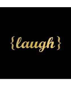 Kimberly Allen, LAUGH & SMILE I