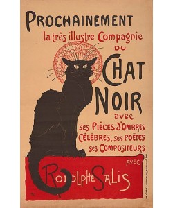 Théophile-Alexandre Steinlen, Prochainement la trés illustre Compagnie du Chat Noir avec Rodolphe Salis (2. Fassung). Frankreich, 1896, Imp. Charles Verneau, Paris.