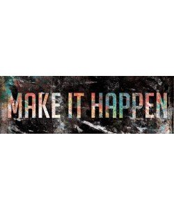 Jace Grey, MAKE IT HAPPEN