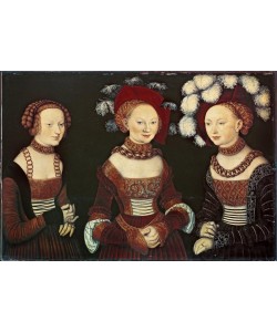 Lucas Cranach der Ältere, Die Prinzessinnen Sibylla, Emilia und Sidonia von Sachsen