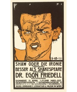 Egon Schiele, Shaw oder die Ironie (…) Dr. Egon Friedell