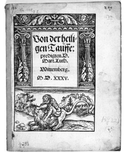 Lucas Cranach der Ältere, Von der heiligen Tauffe