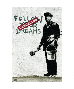 Banksy, Follow Your Dreams