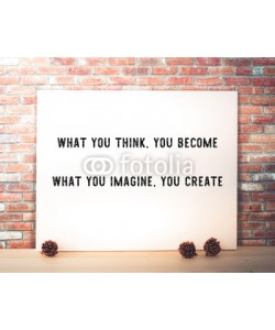 mangpor2004, What you think, you become : Motivative quotation