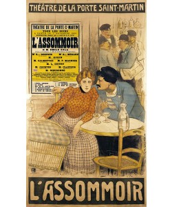 Théophile-Alexandre Steinlen, Poster advertising 'L'Assommoir' by M.M.W. Busnach and O. Gastineau at the Porte Saint-Martin Theatre, 1900 (coloured engraving)