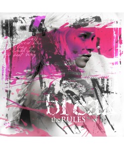 Micha Baker, Break the Rules