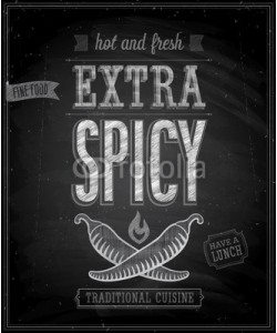 avian, Vintage Extra Spicy Poster - Chalkboard. Vector illustration.