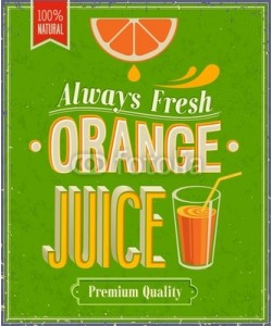 avian, Vintage Orange Juice Poster. Vector illustration.