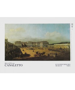 Bernardo Canaletto, Schloß Schönbrunn - Hofseite