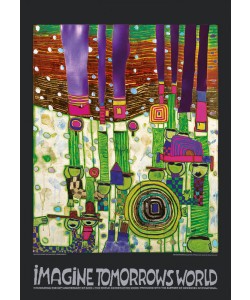 Friedensreich Hundertwasser, IMAGINE TOMORROW'S WORLD (grün/green) (Original Manifesto-Art-Prints)