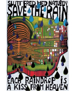 Friedensreich Hundertwasser, SAVE THE RAIN (Original Manifesto-Art-Prints)