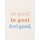 Laura Marshall, Do Good
